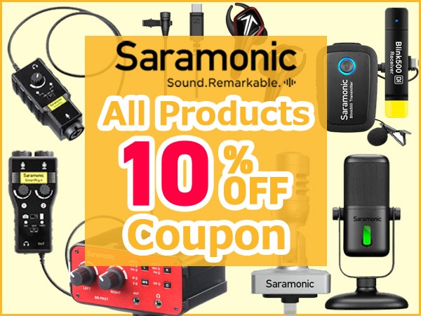 Saramonic 10% off coupon！！
