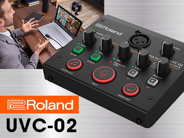 ROLANDよりプレゼンテーション・ドック「UVC-02」新発売!