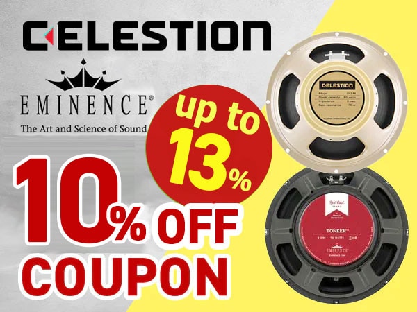 [Up to 13% off] 10% off coupon for CELESTION and EMINENCE