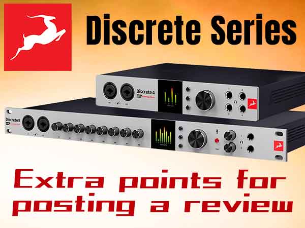 Extra points for posting a review of ANTELOPE AUDIO's Discrete Series!