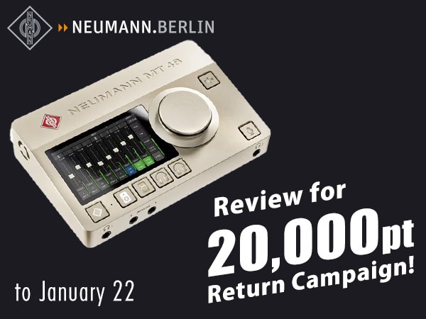 NEUMANN "MT48" Review for 20,000 pt. Return Campaign!