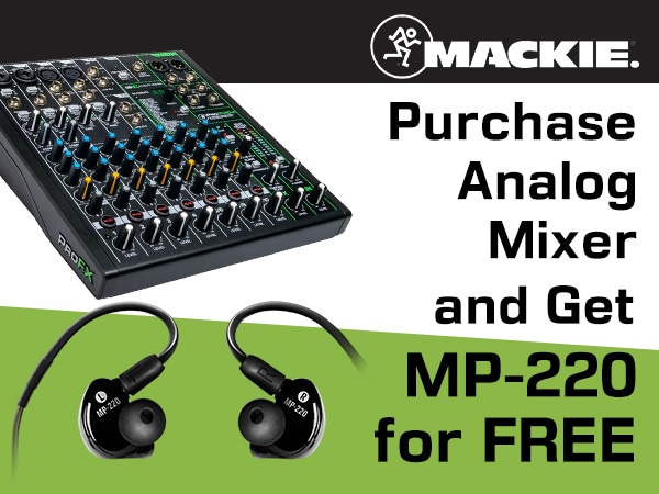 In-ear monitor "MP-220" as a present for those who purchase a Mackie Analogue Mixer!