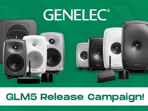 GENELEC GLM5 Release Campaign!