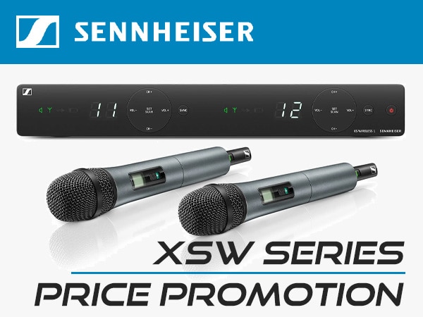 SENNHEISER “XSW Series” price promotion started!