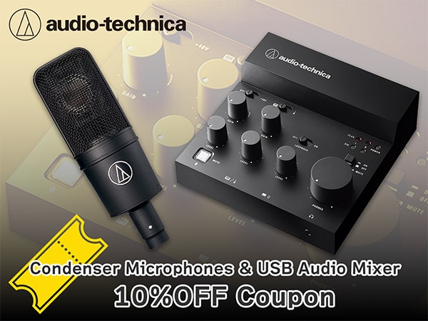10% OFF Coupon for Audio-Technica Popular Condenser Microphones & USB Audio Mixer!