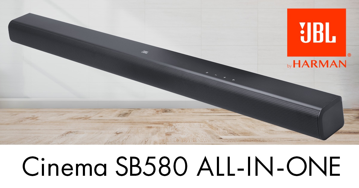 JBLサウンドバー「CINEMA SB580 ALL-IN-ONE」新発売！｜サウンド