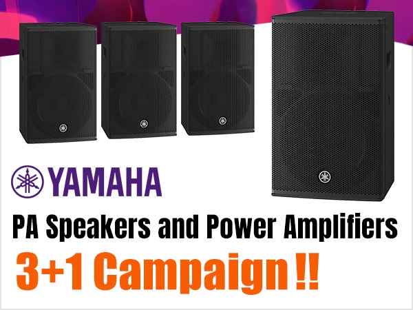 Yamaha PA Speakers and Power Amplifiers 3+1 Campaign!!