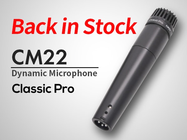 [Back in Stock] CLASSIC PRO / CM22 Now Available Again!