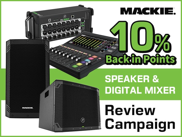 【Earn 10% Back in Points】MACKIE Speaker & Digital Mixer Review Campaign!