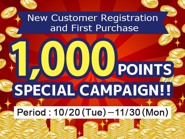 1000 points Campaign for New Customer Registration & First Purchase!!