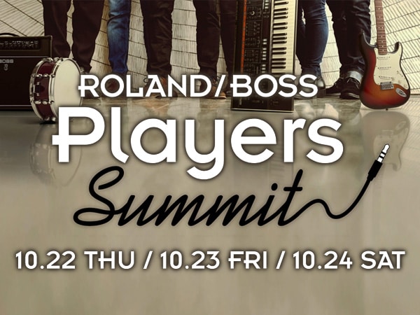 [Roland / BOSS Players Summit] Online Musical Instrument Festival to be held!