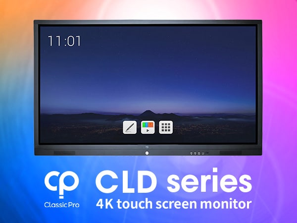 CLASSIC PRO begins selling CLD series 4K multifunctional touch screen