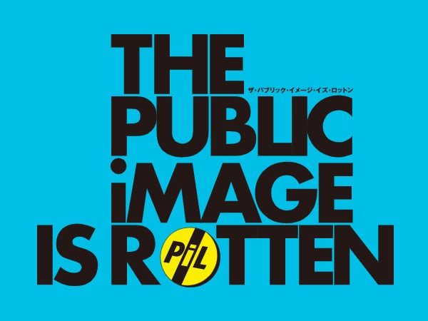 The Long-Awaited Release in Japan!! "THE PUBLIC IMAGE IS ROTTEN" John Lydon documentary film.