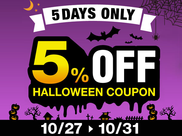 [5 Days Only] 5% OFF Halloween Coupon!