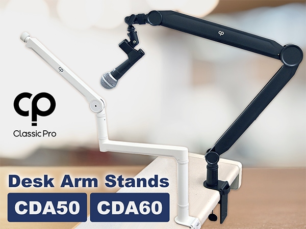 CLASSIC PRO / CDA Series Desk Arm Stands Welcome New Additions!