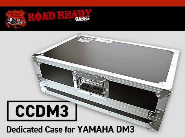 ROADREADY Releases the "CCDM3" Case Designed Exclusively for the YAMAHA DM3!