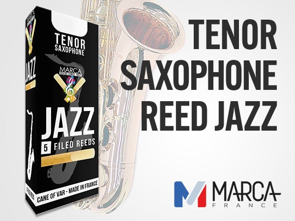 MARCA JAZZ Reeds for Tenor Sax Now Available!