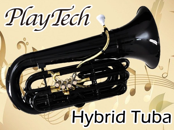 New hybrid tuba from PLAYTECH !