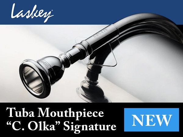 【New Product】Laskey Tuba Mouthpiece “C. Olka” Signature Model Released