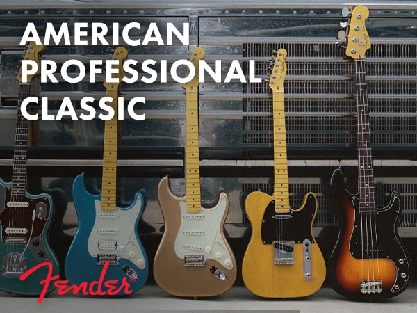 American Professional Classicシリーズ 特集