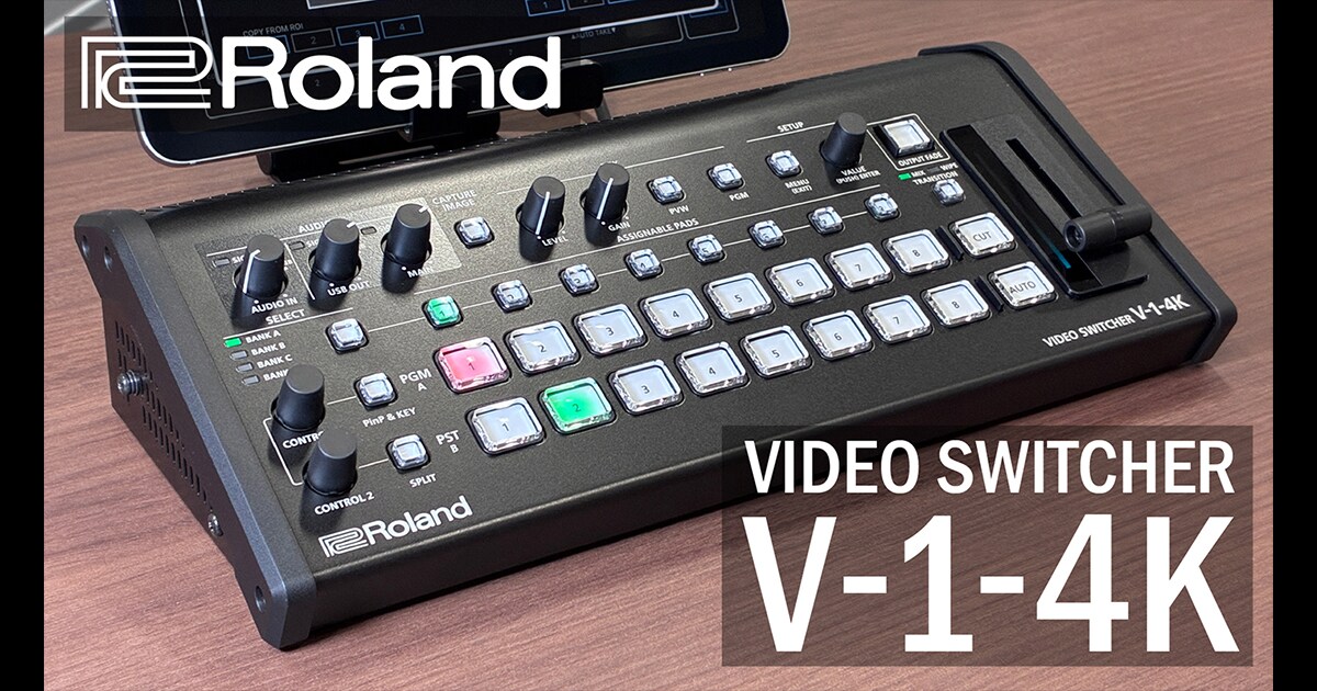 Roland V-1-4K 特集｜サウンドハウス