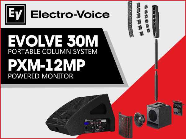 Electro-Voice EVOLVE 30M & PXM-12MP｜サウンドハウス