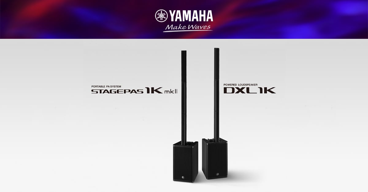 YAMAHA / STAGEPAS 1K mkII & DXL1K 特集|サウンドハウス YAMAHA / STAGEPAS 1K mkII & DXL1K 特集|サウンドハウス