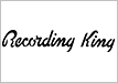 RECORDING KING